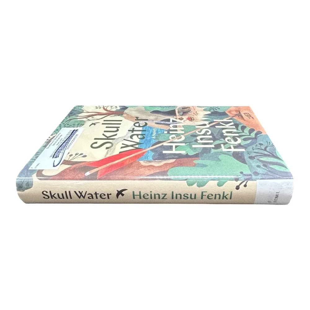Skull Water by Heinz Insu Fenkl:‎ First Edition Hardcover (2023) Ex-Library